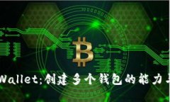 ### TPWallet：创建多个钱包