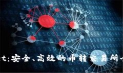 TPWallet：安全、高效的币转